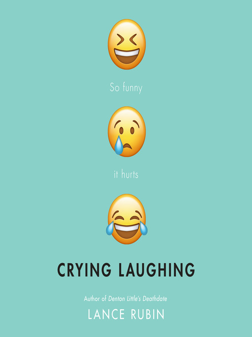 Title details for Crying Laughing by Lance Rubin - Available